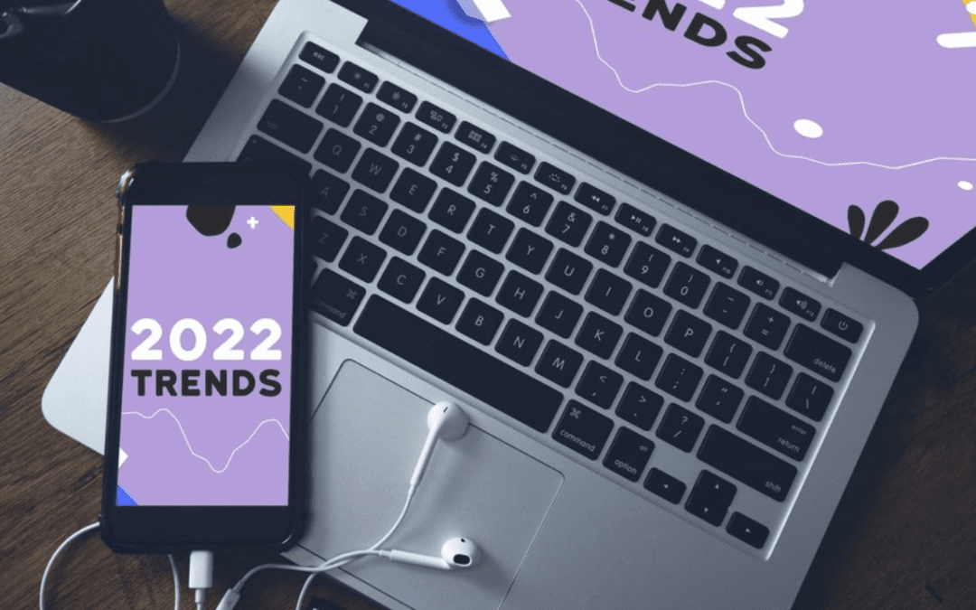 Trendy w Marketingu w 2022 r. Jak zmieni się marketing Internetowy?
