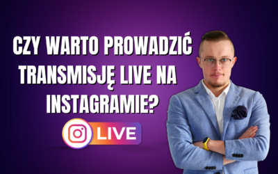 Jak zrobić live na instagramie?